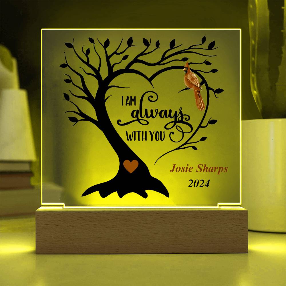 I'm Always With You - Personalized Acrylic Plaque with Cardinal – Personalized Sympathy Gifts by Sunrise Keepsakes