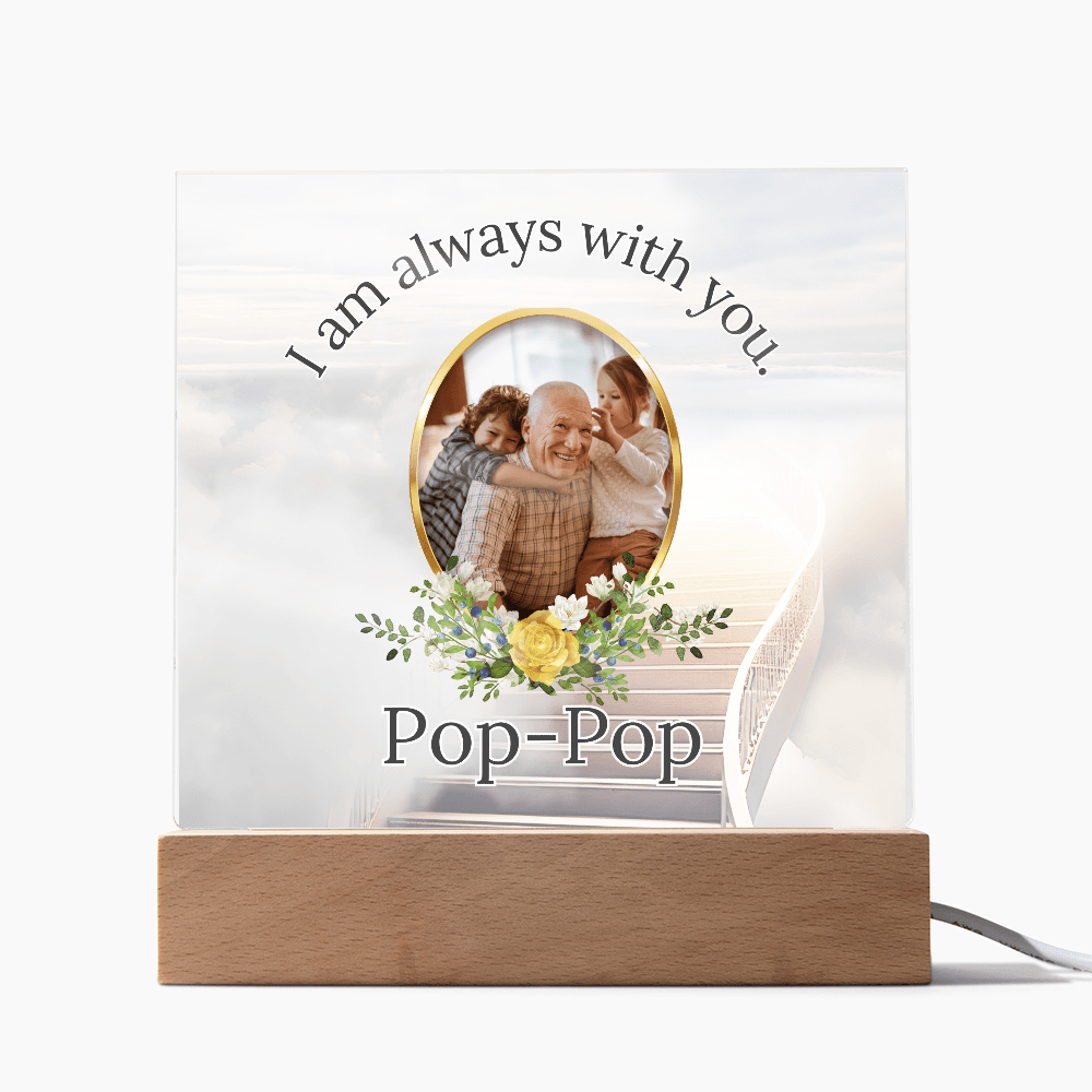 Memorial Acrylic Plaque – I Am Always With You - Personalized Sympathy Gift – Personalized Frames by Sunrise Keepsakes