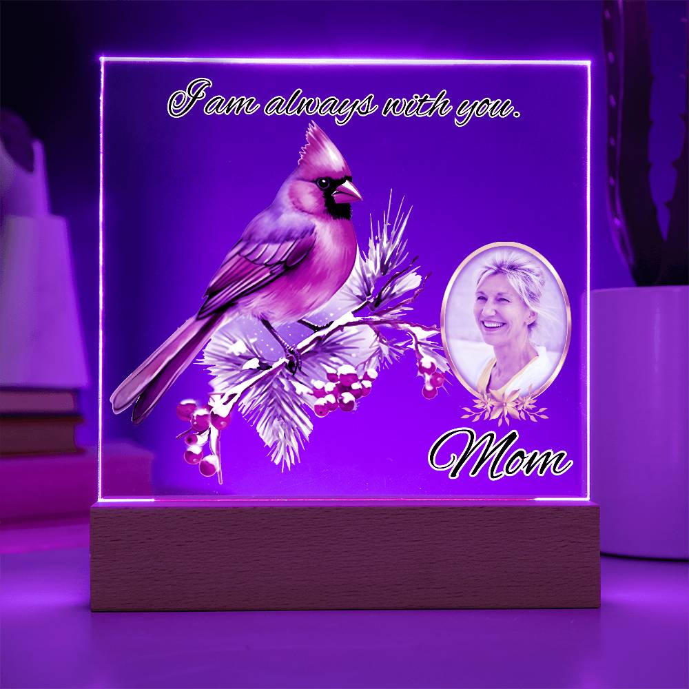 Memorial Photo Gift With Cardinal - I am always with you - Acrylic Plaque - Light Up – Personalized Sympathy Gifts by Sunrise Keepsakes