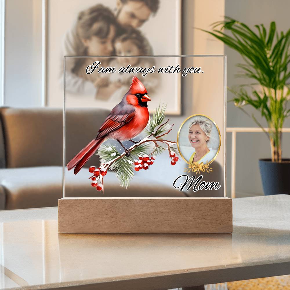 Memorial Photo Gift With Cardinal - I am always with you - Acrylic Plaque - Light Up – Personalized Sympathy Gifts by Sunrise Keepsakes