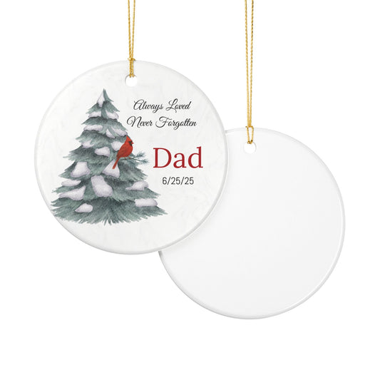 Personalized Memorial Ornament with cardinal- Always Loved Never Forgotten – single sided