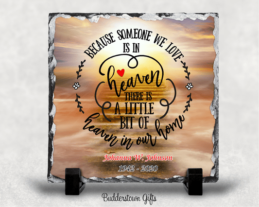 Because someone we love / sunset heavens / Memorial Stone Slate – Personalized Sympathy Gifts by Sunrise Keepsakes