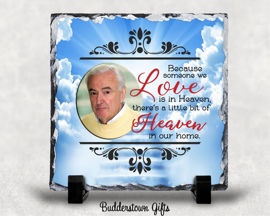 Memorial Photo Gift - Because Someone We love is in Heaven – Personalized Sympathy Gifts by Sunrise Keepsakes