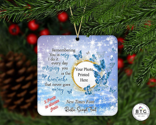 Remembering you is easy Memorial Ornament - Sympathy Ornament, Butterfly ornament, sympathy gift, Personalized Ornament – Personalized Memorial Ornament by Sunrise Keepsakes