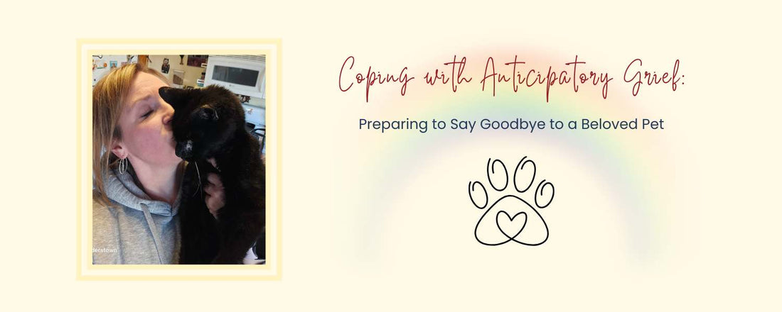 Coping with Anticipatory Grief: Preparing to Say Goodbye to a Beloved Pet - Kim | Sunrise Keepsakes