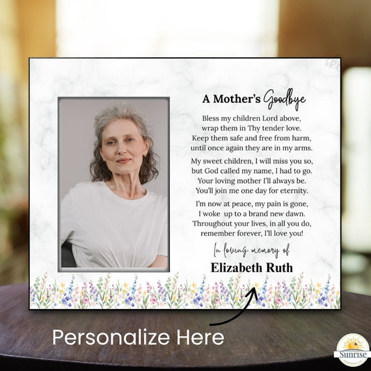 A Mother's Goodbye - Memorial Photo Frame – Personalized Sympathy Gifts by Sunrise Keepsakes