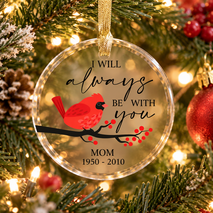 Personalized Cardinal Memorial Ornament – I Will Always Be With You