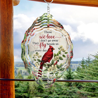 Cardinal Memorial Wind Spinner | Those We Love Don’t Go Away – Personalized Wind Spinner by Sunrise Keepsakes