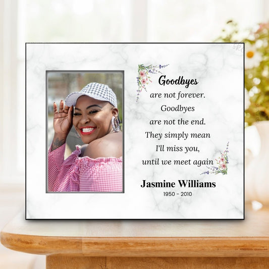 Goodbyes Are Not Forever - Memorial Picture Frame – Personalized Sympathy Gifts by Sunrise Keepsakes