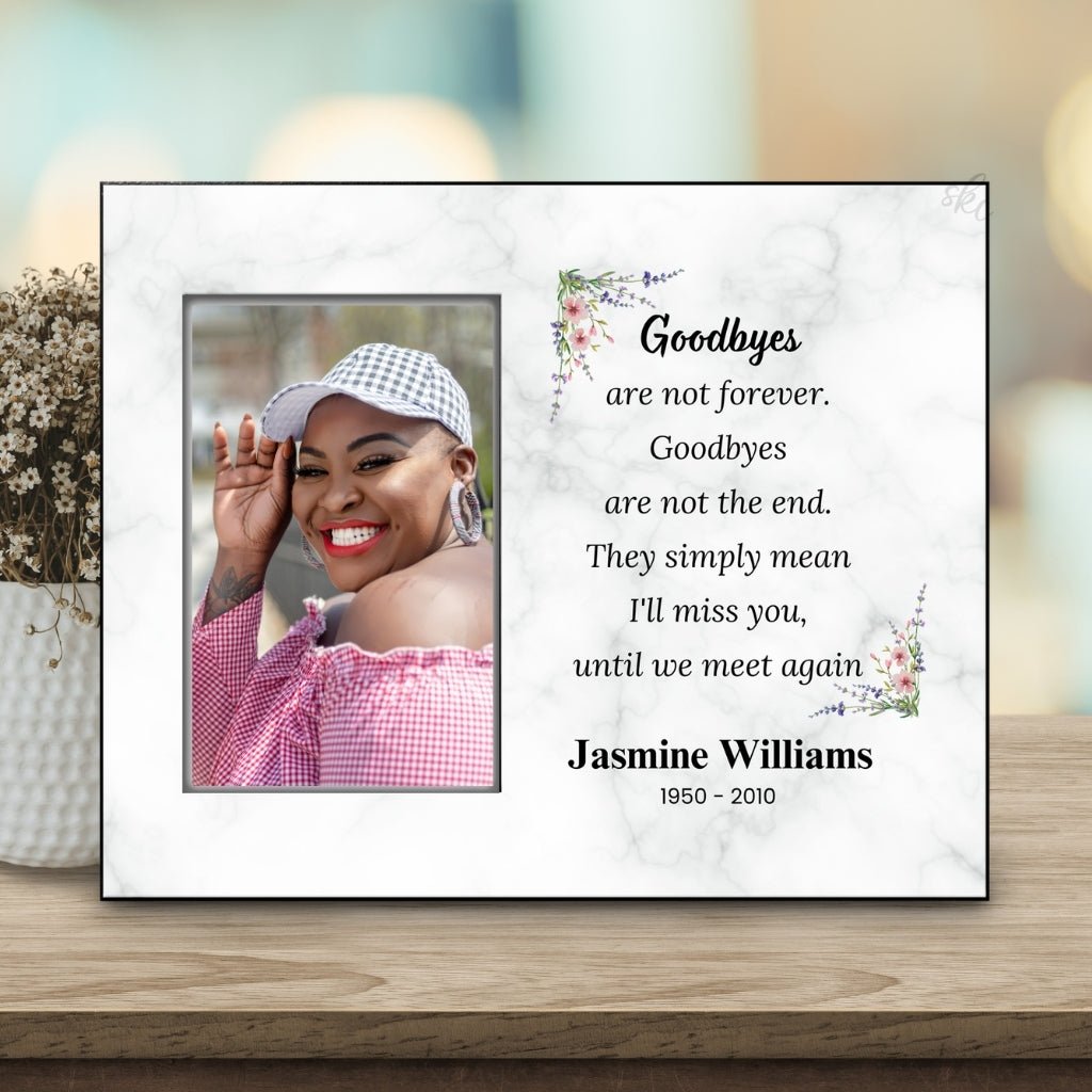 Goodbyes Are Not Forever - Memorial Picture Frame – Personalized Sympathy Gifts by Sunrise Keepsakes