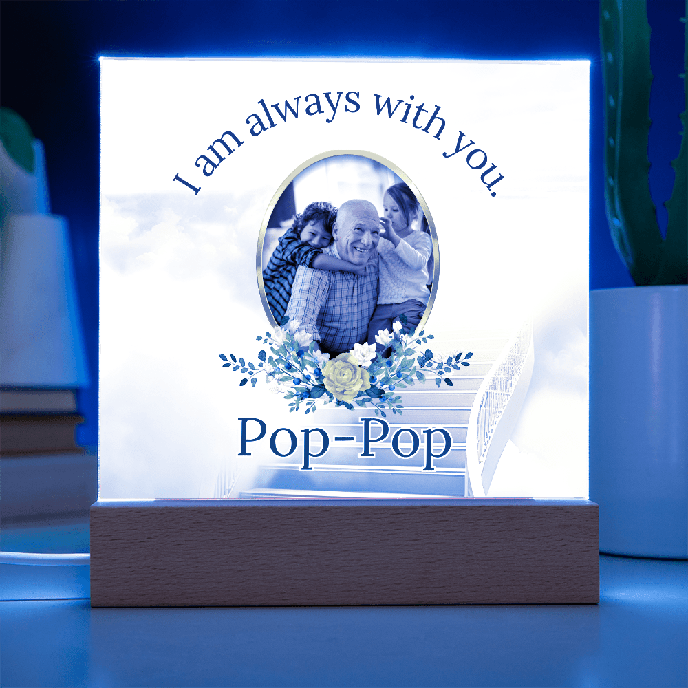 Memorial Acrylic Plaque – I Am Always With You - Personalized Sympathy Gift – Personalized Frames by Sunrise Keepsakes