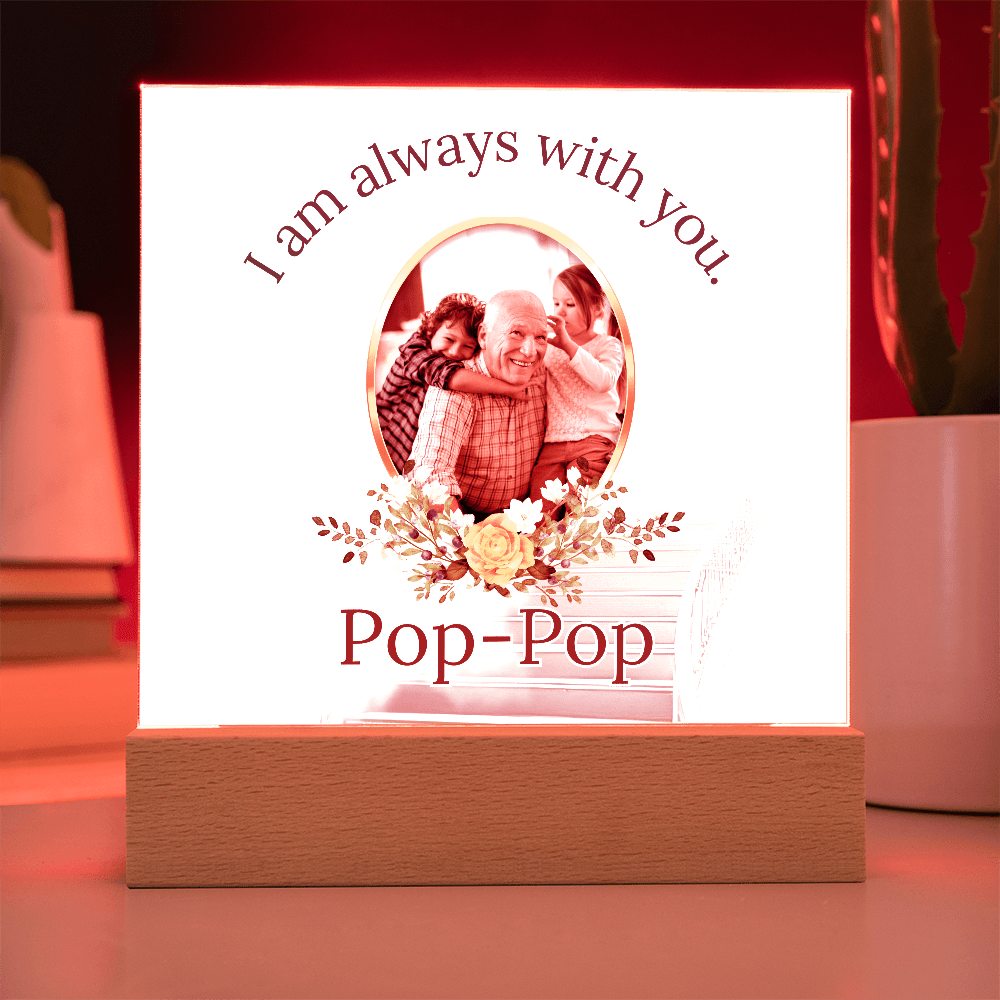Memorial Acrylic Plaque – I Am Always With You - Personalized Sympathy Gift – Personalized Frames by Sunrise Keepsakes
