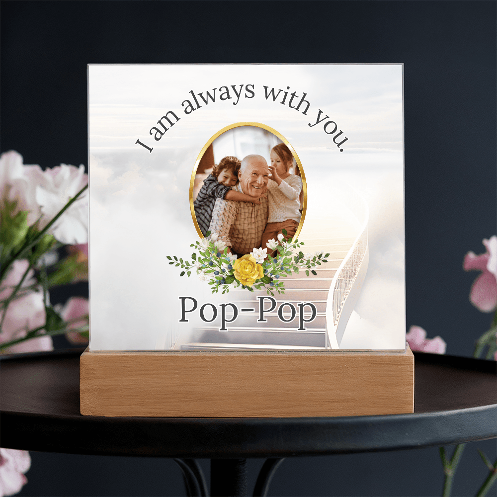 Memorial Acrylic Plaque – I Am Always With You - Personalized Sympathy Gift – Personalized Frames by Sunrise Keepsakes