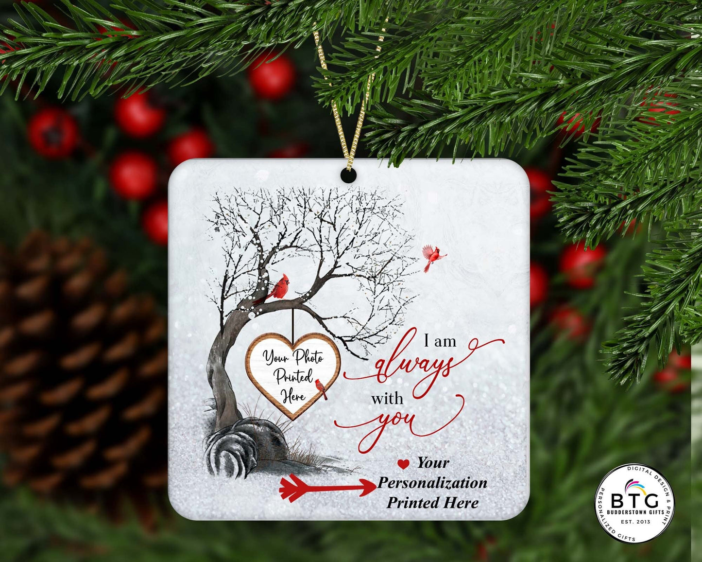 Cardinal Memorial Ornament - I am Always With you - with photo – Personalized Memorial Ornament by Sunrise Keepsakes
